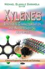 Xylenes : Synthesis, Characterization & Physicochemical Properties - Book