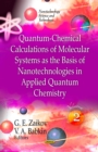 Quantum-Chemical Calculations of Molecular System as the Basis of Nanotechnologies in Applied Quantum Chemistry. Volume 2 - eBook