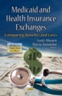 Medicaid and Health Insurance Exchanges : Comparing Benefits and Costs - eBook