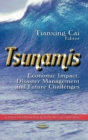 Tsunamis : Economic Impact, Disaster Management & Future Challenges - Book