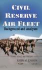 Civil Reserve Air Fleet : Background & Analyses - Book