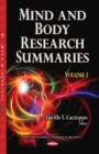 Mind & Body Research Summaries : Volume 1 - Book
