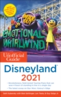 The Unofficial Guide to Disneyland 2021 - Book
