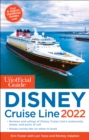 The Unofficial Guide to the Disney Cruise Line 2022 - Book