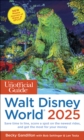 The Unofficial Guide to Walt Disney World 2025 - Book