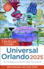 The Unofficial Guide to Universal Orlando 2025 - Book