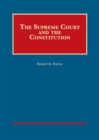 The Supreme Court and the Constitution - Book