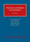 The Law and Ethics of Lawyering - Book