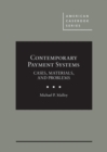 Contemporary Payment Systems : Cases, Materials, and Problems - Book