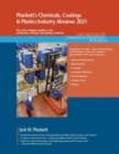 Plunkett's Chemicals, Coatings & Plastics Industry Almanac 2021 - Book
