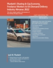 Plunkett's Sharing & Gig Economy, Freelance Workers & On-Demand Delivery Industry Almanac 2022 : Sharing & Gig Economy, Freelance Workers & On-Demand Delivery Industry Market Research, Statistics, Tre - Book