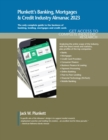Plunkett's Banking, Mortgages & Credit Industry Almanac 2023 - Book