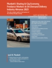 Plunkett's Sharing & Gig Economy, Freelance Workers & On-Demand Delivery Industry Almanac 2023 - Book
