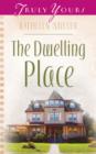 The Dwelling Place - eBook