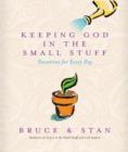 Keeping God In The Small Stuff - eBook