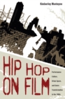 Hip Hop on Film : Performance Culture, Urban Space, and Genre Transformation in the 1980s - eBook