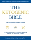 Ketogenic Bible : The Authoritative Guide to Ketosis - Book