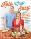 Keto Made Easy : 100+ Easy Keto Dishes Made Fast to Fit Your Life - Book