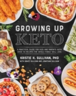 Growing Up Keto - Book