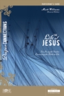 Life of Jesus Participant Guide : Six In-depth Studies Connecting the Bible to Life - Book