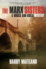 The Marx Sisters : A Brock and Kolla Mystery - eBook