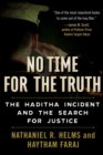 No Time for the Truth : The Haditha Incident and the Search for Justice - eBook
