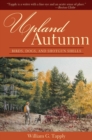 Upland Autumn : Birds, Dogs, and Shotgun Shells - eBook