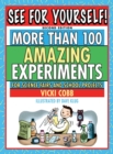 See for Yourself! : More Than 100 Amazing Experiments for Science Fairs and School Projects - eBook