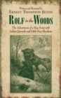 Rolf in the Woods : The Adventures of a Boy Scout with Indian Quonab and Little Dog Skookum - eBook