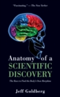 Anatomy of a Scientific Discovery : The Race to Find the Body's Own Morphine - eBook