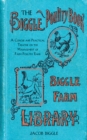 The Biggle Poultry Book : A Concise and Practical Treatise on the Management of Farm Poultry - eBook
