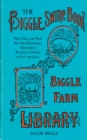 The Biggle Swine Book : Much Old and More New Hog Knowledge, Arranged in Alternate Streaks of Fat and Lean - eBook