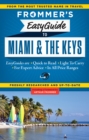 Frommer's EasyGuide to Miami and the Keys - eBook
