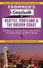 Frommer's EasyGuide to Seattle, Portland and the Oregon Coast - eBook