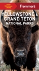 Frommer's Yellowstone and Grand Teton National Parks - eBook