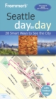 Frommer's Seattle day by day - Book