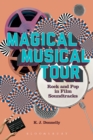 Magical Musical Tour : Rock and Pop in Film Soundtracks - eBook