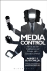 Media Control : News as an Institution of Power and Social Control - eBook