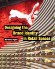 Designing the Brand Identity in Retail Spaces - Book