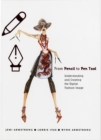 From Pencil to Pen Tool : Understanding & Creating the Digital Fashion Image - eBook