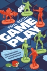 Game Play : Paratextuality in Contemporary Board Games - eBook