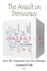 The Assault on Democracy - eBook