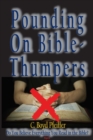 Pounding on Bible-Thumpers - eBook