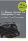 My Odyssey Through the Underground Press - eBook