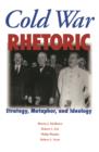 Cold War Rhetoric : Strategy, Metaphor, and Ideology - eBook