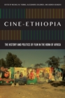 Cine-Ethiopia : The History and Politics of Film in the Horn of Africa - eBook