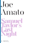 Samuel Taylor's Last Night – A Novel - Book