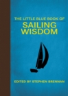 The Little Blue Book of Sailing Wisdom - eBook