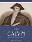 John Calvins Treatise on Relics - eBook