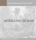 American Slavery and Colour - eBook